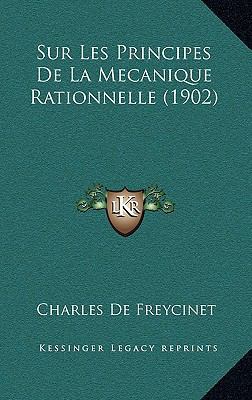Sur Les Principes De La Mecanique Rationnelle (... [French] 1166734072 Book Cover