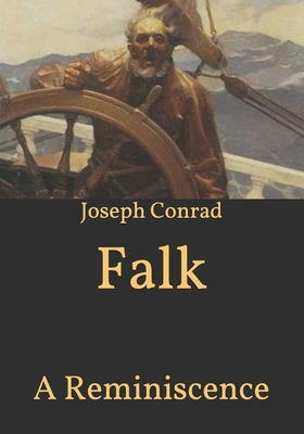 Falk: A Reminiscence B08SPJRF9T Book Cover