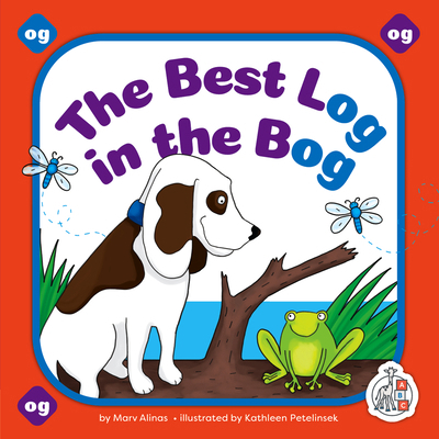 The Best Log in the Bog 1503889378 Book Cover