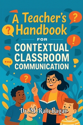 A Teacher's Handbook for Contextual Classroom C... B0FBGZJC6N Book Cover