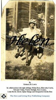 Hardcover Helen (1905-2001) : (Legacy of a Black Matriarch) Book