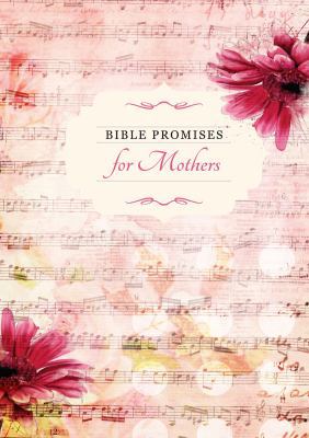 Bible Promises for Mothers 1424549000 Book Cover