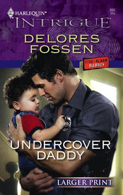 Undercover Daddy [Large Print] 0373887647 Book Cover