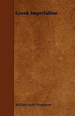 Greek Imperialism 1444683381 Book Cover