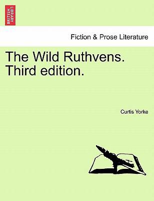 The Wild Ruthvens. Third Edition. 1241571872 Book Cover
