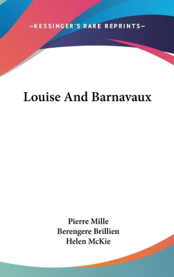 Louise And Barnavaux 0548538468 Book Cover