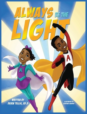 Always Be the Light 1736560522 Book Cover