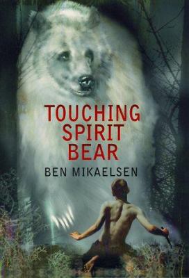 Touching Spirit Bear 0060291494 Book Cover