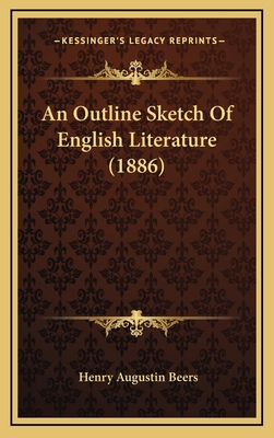 An Outline Sketch of English Literature (1886) 116432649X Book Cover