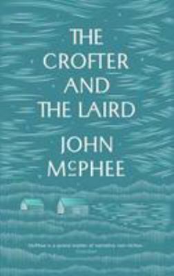 The Crofter & The Laird 1907970916 Book Cover