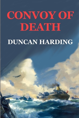 Convoy of Death 1693067390 Book Cover