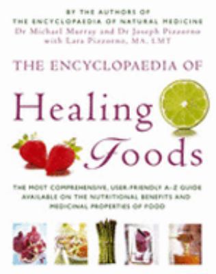 The Encyclopaedia of Healing Foods 0316731900 Book Cover