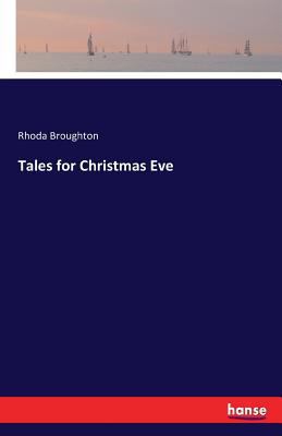 Tales for Christmas Eve 3743317389 Book Cover