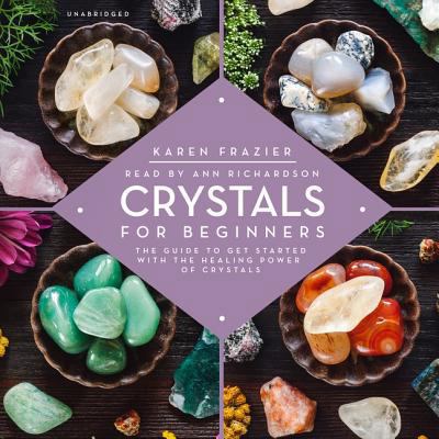 Crystals for Beginners: The Guide to Get Starte... 1982549351 Book Cover