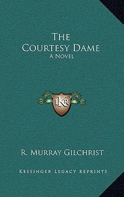 The Courtesy Dame 1163666793 Book Cover