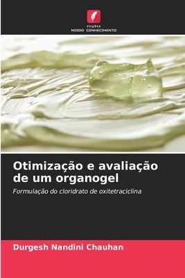 Otimização e avaliação de um organogel [Portuguese] 620805155X Book Cover