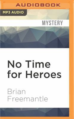 No Time for Heroes 1531815022 Book Cover