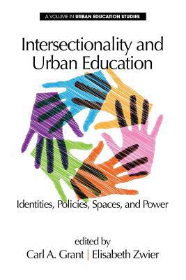 Intersectionality and Urban Education: Identiti... 1623967325 Book Cover