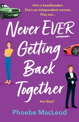 Never Ever Getting Back Together 1837514305 Book Cover