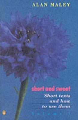Short and Sweet (Short Texts & How to Use Them) 0140813837 Book Cover