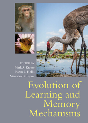 Evolution of Learning and Memory Mechanisms 1108487998 Book Cover