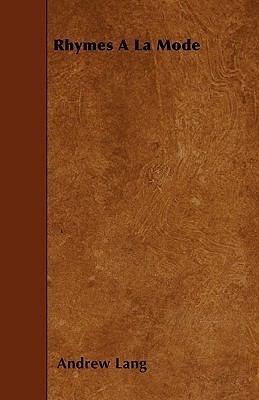 Rhymes A La Mode 1445591944 Book Cover
