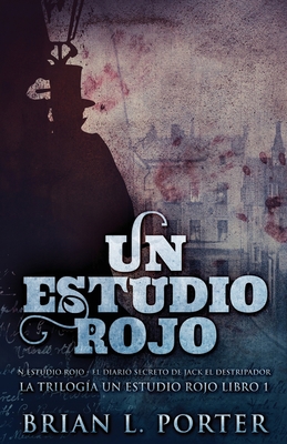 Un Estudio Rojo - El Diario Secreto de Jack el ... [Spanish] 4867472301 Book Cover