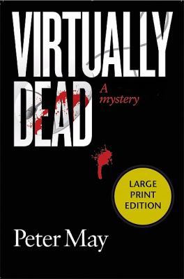 Virtually Dead [Large Print] 1590586719 Book Cover