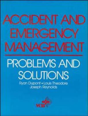 Accident and Emergency Management: Problems and... 0471188042 Book Cover