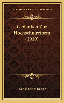 Gedanken Zur Hochschulreform (1919) [German] 1168928729 Book Cover