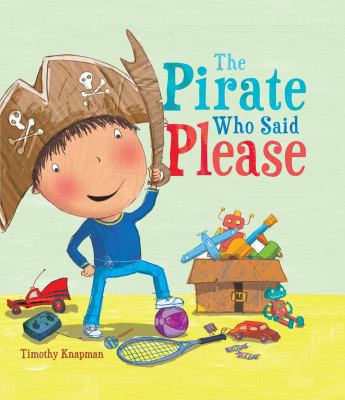 Pirate Who Said Please 1848358571 Book Cover