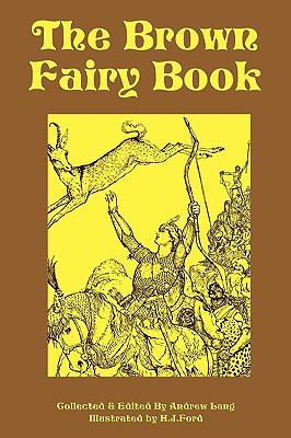 The Brown Fairy Book 1604597585 Book Cover