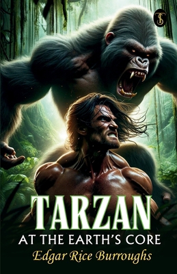 Tarzan At The Earth's Core B0CWSG3VMY Book Cover