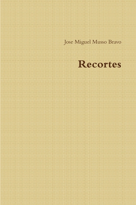 Recortes [Spanish] 1300993065 Book Cover