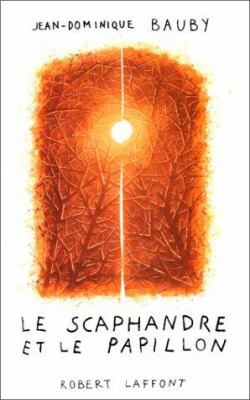 Le Scaphandre et le papillon (French Edition) [French] 2221081722 Book Cover