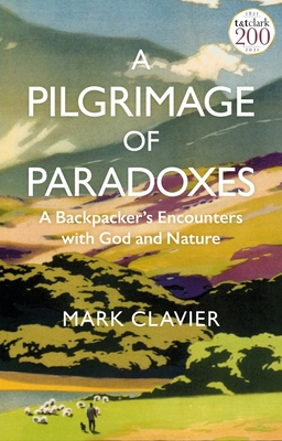 A Pilgrimage of Paradoxes: A Backpacker's Encou... 056770355X Book Cover