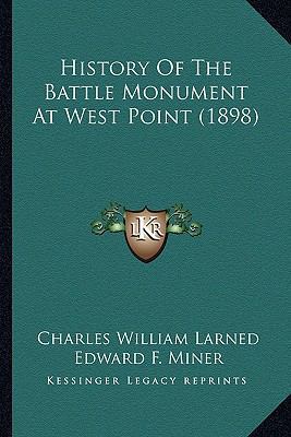History Of The Battle Monument At West Point (1... 1164177427 Book Cover