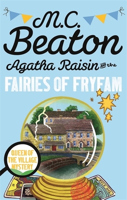 Agatha Raisin and the Fairies of Fryfam 1472121341 Book Cover