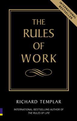 The Rules of Work: A Definitive Code for Person... 0273662716 Book Cover