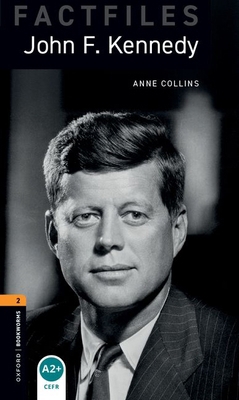 Oxford Bookworms 2. John F. Kennedy MP3 Pack [Spanish] 0194620700 Book Cover