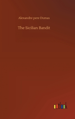 The Sicilian Bandit 3752388862 Book Cover