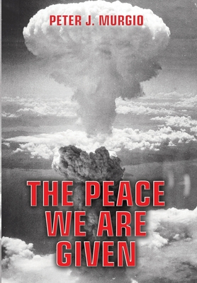 The Peace We Are Given B0B9QYSB7N Book Cover
