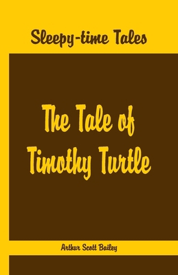 Sleepy Time Tales - The Tale of Timothy Turtle 9386019760 Book Cover