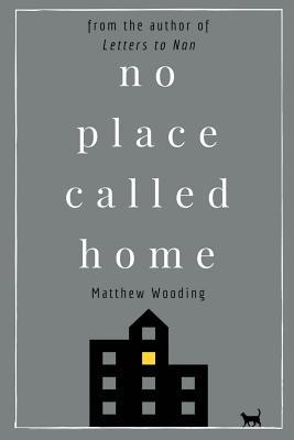 No Place Called Home 1540454452 Book Cover