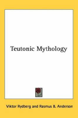 Teutonic Mythology 143262668X Book Cover