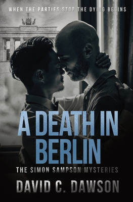 A Death in Berlin: When the parties stop the dy... 1916257380 Book Cover