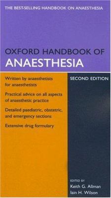 Oxford Handbook of Anaesthesia (Oxford Handbook... 0198566093 Book Cover