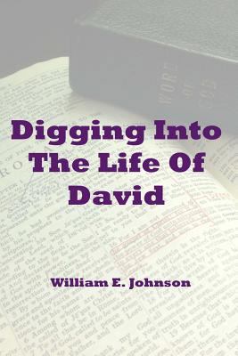 Digging Into The Life Of David 1494391090 Book Cover