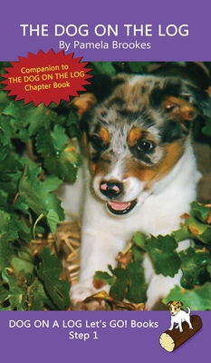 The Dog On The Log: Sound-Out Phonics Books Hel... 1648310516 Book Cover