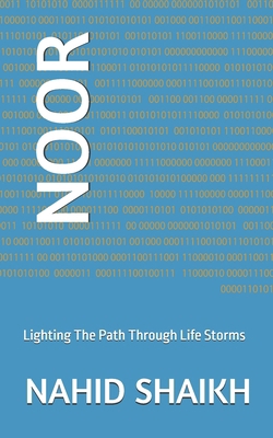 Noor: Lighting The Path Through Life Storms B0GC73H3KD Book Cover